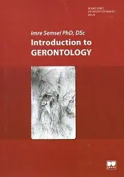 Introductionh to Gerontology